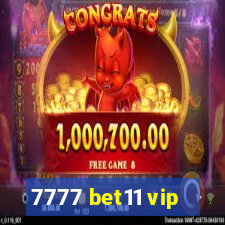 7777 bet11 vip